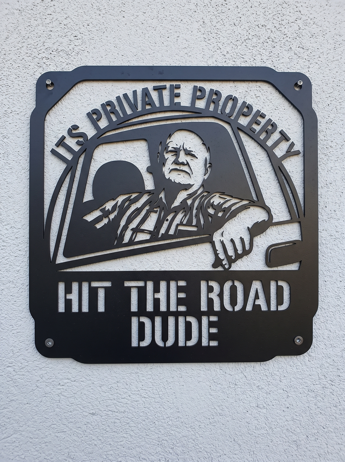 It's Private Property Hit the Road Dude Metallschild quadratisch – Bild 1
